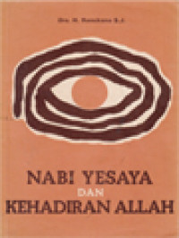 Image of Nabi Yesaya Dan Kehadiran Allah: Membaca Dan Menyelami Nubuat-Nubuat Yesaya (Bab 1 s/d 12)
