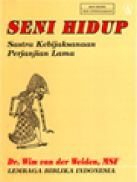 Image of Seni Hidup: Sastra Kebijaksanaan Perjanjian Lama