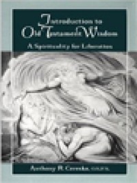 Image of Introduction To Old Testament Wisdom: A Spirituality For Liberation