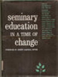 Image of Seminary Education In A Time Of Change / James Michael Lee, Louis J. Putz (Edited)