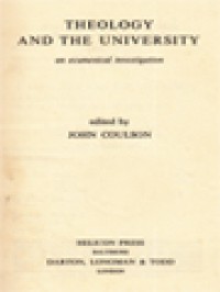 Image of Theology And The University: An Ecumenical Investigation / John Coulson (Edited)