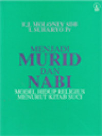 Image of Menjadi Murid Dan Nabi: Model Hidup Religius Menurut Kitab Suci