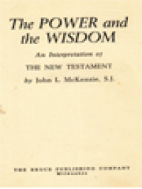 Image of The Power And The Wisdom: An Interpretation Of The New Testament