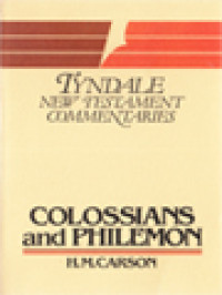 Image of The Epistles Of Paul To The Colossians And Philemon: An Introduction And Commentary