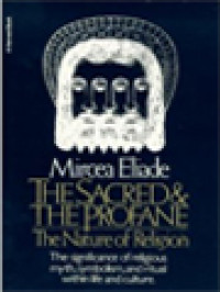 Image of The Sacred And The Profane: The Nature Of Religion