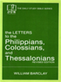 Image of The Letters To The Philippians, Colossians And Thessalonians