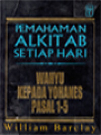 Image of Pemahaman Alkitab Setiap Hari: Wahyu Kepada Yohanes Pasal 1-5
