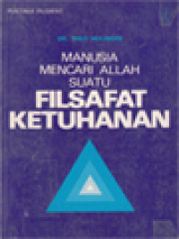 Image of Manusia Mencari Allah: Suatu Filsafat Ketuhanan