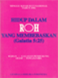 Image of Hidup Dalam Roh Yang Membebaskan (Galatia 5:25): Bahan: Gagasan Pendukung