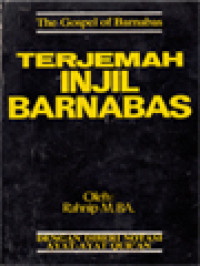 Image of Terjemah Injil Barnabas: Dengan Diberi Notasi Ayat-Ayat Qur'an