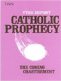 Image of Catholic Prophecy: The Coming Chastisement