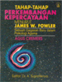 Image of Tahap-Tahap Perkembangan Kepercayaan Menurut James W. Fowler: Sebuah Gagasan Baru Dalam Psikologi Agama