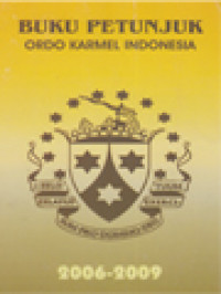 Image of Buku Petunjuk Ordo Karmel Provinsi Indonesia 2006-2009