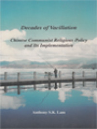 Image of Decades Of Vacillation: Chinese Communist Religious Policy And Its Implementation