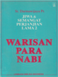 Image of Jiwa & Semangat Perjanjian Lama 2: Warisan Para Nabi
