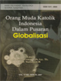Orang Muda Katolik Indonesia Dalam Pusaran Globalisasi (16) / A. Denny Firmanto, Yustinus (Editor)