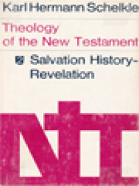 Image of Theology Of The New Testament 2: Salvation History-Revelation