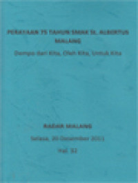 Image of Perayaan 75 Tahun SMAK St. Albertus Malang (Dempo Dari Kita, Oleh Kita, Untuk Kita)