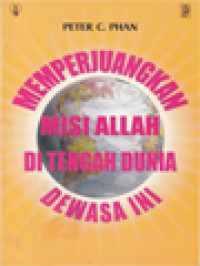 Image of Memperjuangkan Misi Allah Di Tengah Dunia Dewasa Ini