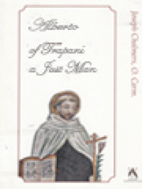 Image of Albert Of Trapani A Just Man: A Letter Of Prior General Joseph Chalmers To All The Carmelite Family On The Occasion Of The VII Centenary Of The Death Of St.Albert Of Trapani