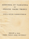 Addenda Et Varianda In Ordine Sacri Tridui Iuxta Ritum Carmelitarum