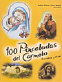 Image of 100 Pinceladas Del Carmelo: Historia Y Vida