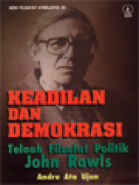 Image of Keadilan Dan Demokrasi: Telaah Filsafat Politik John Rawls