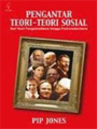 Image of Pengantar Teori-Teori Sosial: Dari Teori Fungsionalisme Hingga Post-Modernisme