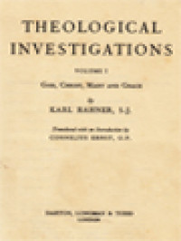 Image of Theological Investigations, Volume I: God, Christ, Mary And Grace