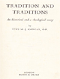 Image of Tradition And Traditions: An Historical And A Theological Essay