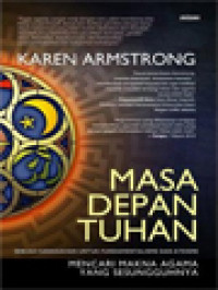 Image of Masa Depan Tuhan: Sanggahan Terhadap Fundamentalisme Dan Ateisme