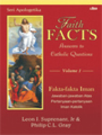 Image of Fakta-Fakta Iman: Jawaban-Jawaban Atas Pertanyaan-Pertanyaan Iman Katolik I
