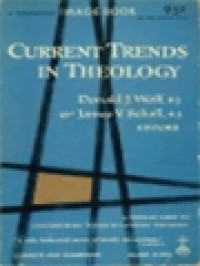 Image of Current Trends In Theology / Donald J. Wolf, James V. Schall (Editors)