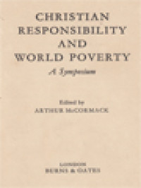 Image of Christian Responsibility And World Poverty: A Symposium / Arthur McCormack (Edited)