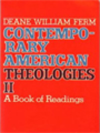 Image of Contemporary American Theologies II: A Book Of Readings / Deane William Ferm (Edited)