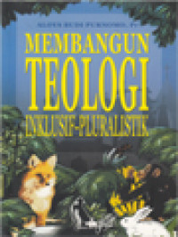 Image of Membangun Teologi Inklusif-Pluralistik