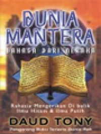 Image of Dunia Mantera Bahasa Dari Neraka: Rahasia Mengerikan Di Balik Ilmu Hitam & Putih