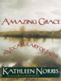 Image of Amazing Grace: A Vocabulary Of Faith