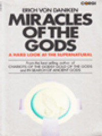 Image of Miracles Of The Gods: A Hard Look At The Supernatural