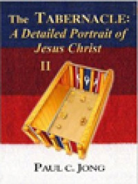 Image of The Tabernacle: A Detailed Portrait Of Jesus Christ II