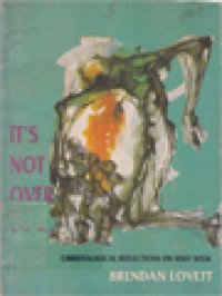 Image of It's Not Over Yet: Christological Reflections On Holy Week