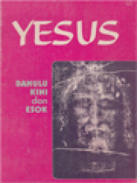 Image of Yesus: Dahulu, Kini Dan Esok