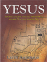 Image of Yesus: Biografi Lengkap Tentang Pribadi-Nya, Negara-Nya, Dan Bangsa-Nya