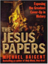 Image of The Jesus Papers: Exposing The Greatest Cover-Up In History