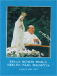 Image of Pesan-Pesan Bunda Maria Kepada Para Imamnya (Tahun 1992-1993, 1994-1995, 1996-1997)