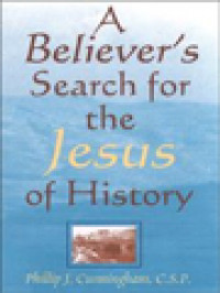 Image of A Believer's Search For The Jesus Of History