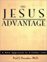 Image of The Jesus Advantage: A New Approach To A Fuller Life