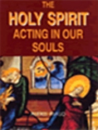 Image of The Holy Spirit Acting In Our Souls
