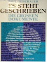 Image of Es Steht Geschrieben: Die Grossen Dokumente