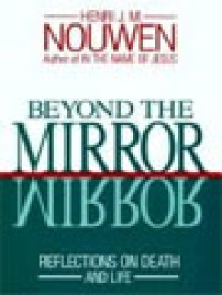 Image of Beyond The Mirror: Reflections On Death And Life